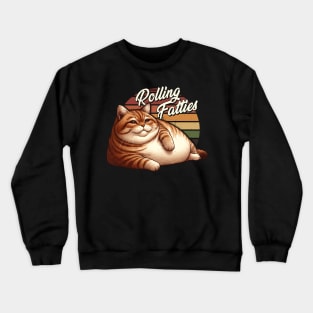 Rolling Fatties Chunky Charm Chronicles Fluffy Fat Cat Wall Decor Crewneck Sweatshirt